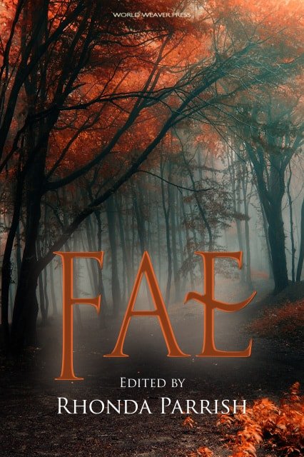 Book Rec: FAE – anthology edited by Rhonda Parrish